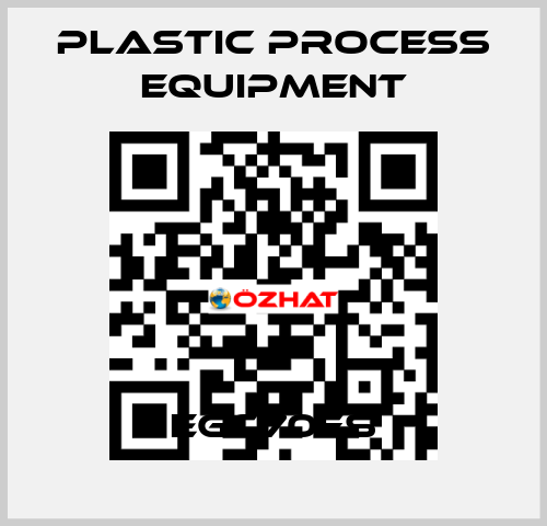 EGC70FS PLASTIC PROCESS EQUIPMENT