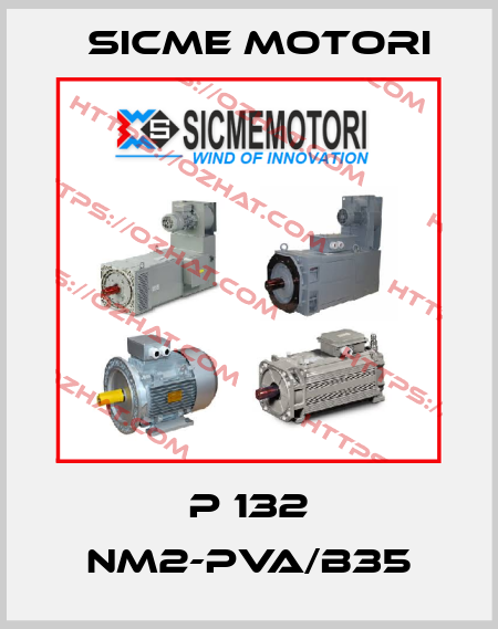 P 132 NM2-PVA/B35 Sicme Motori