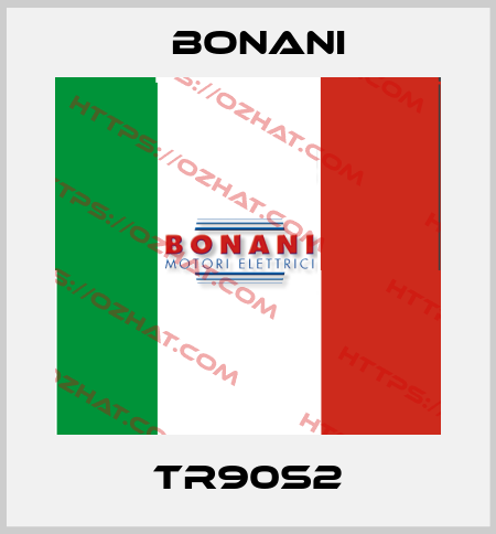TR90S2 Bonani