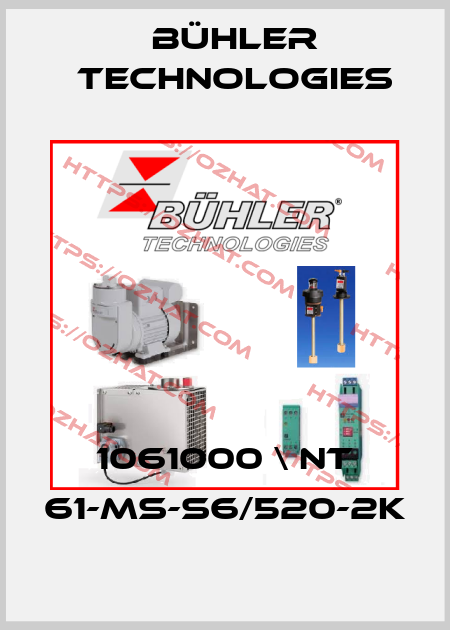 1061000 \ NT 61-MS-S6/520-2K Bühler Technologies
