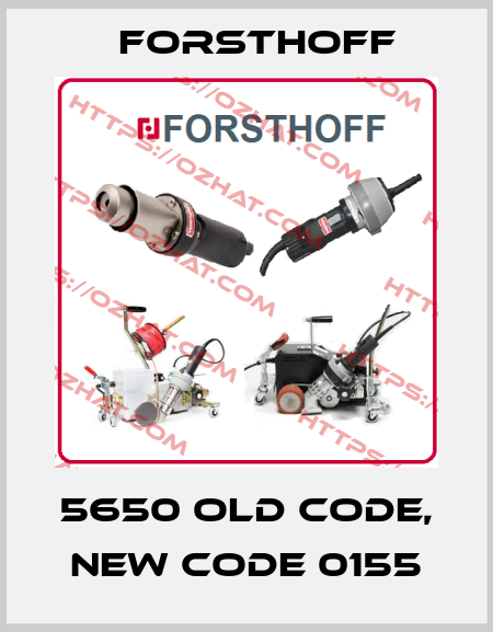 5650 old code, new code 0155 Forsthoff