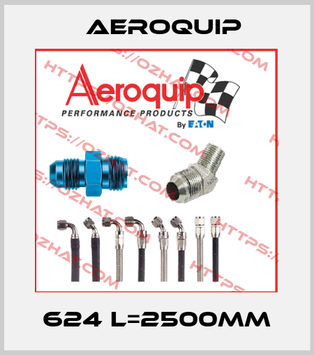 624 L=2500mm Aeroquip