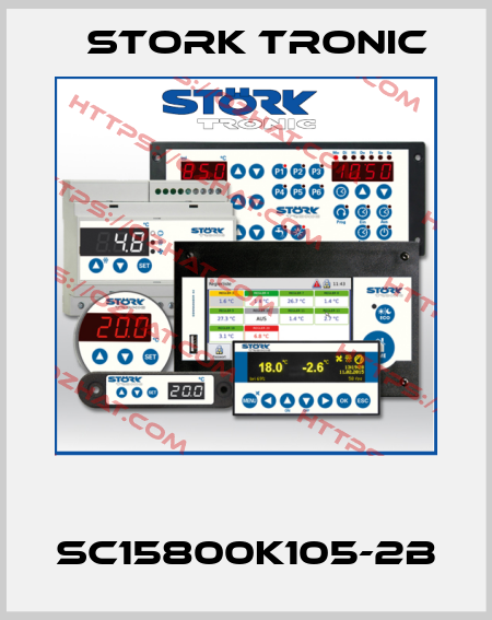 SC15800K105-2B Stork tronic