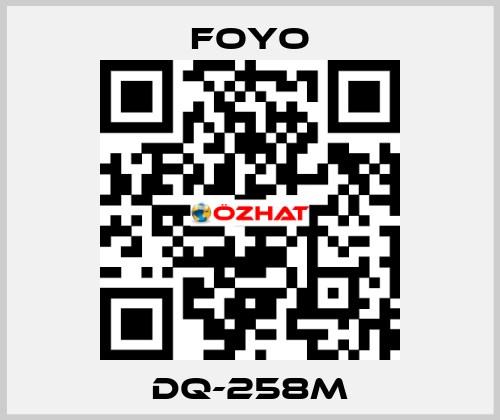 DQ-258M FOYO