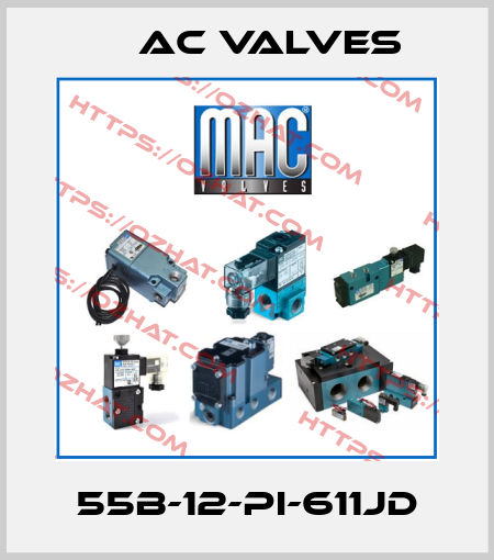 55B-12-PI-611JD МAC Valves