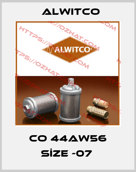  CO 44AW56 SİZE -07  Alwitco