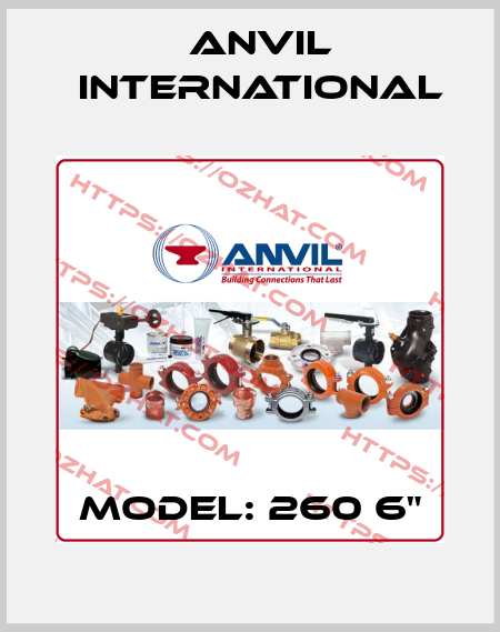 Model: 260 6" Anvil International