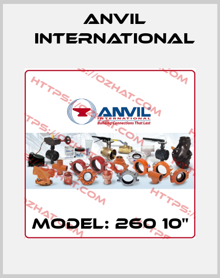 Model: 260 10" Anvil International