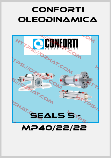 SEALS S - MP40/22/22  Conforti Oleodinamica