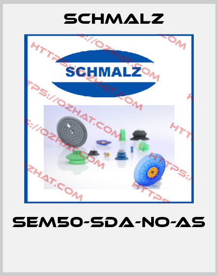 SEM50-SDA-NO-AS  Schmalz