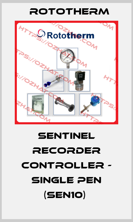 SENTINEL RECORDER CONTROLLER - SINGLE PEN (SEN10)  Rototherm