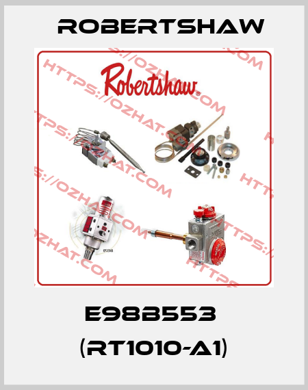 E98B553  (RT1010-A1) Robertshaw