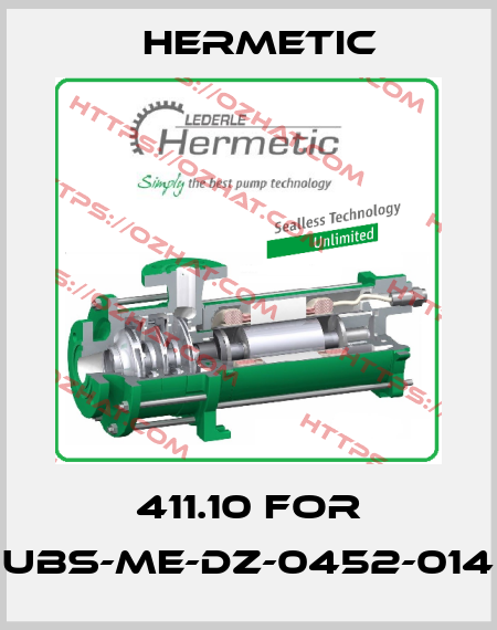 411.10 for UBS-ME-DZ-0452-014 Hermetic