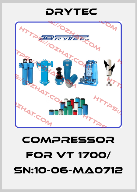 compressor for VT 1700/ Sn:10-06-MA0712 Drytec