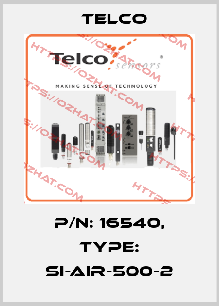p/n: 16540, Type: SI-AIR-500-2 Telco