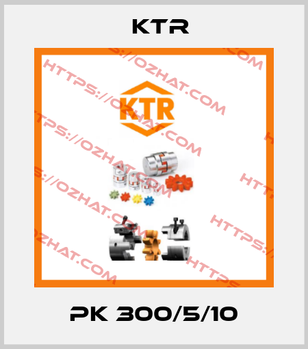 PK 300/5/10 KTR