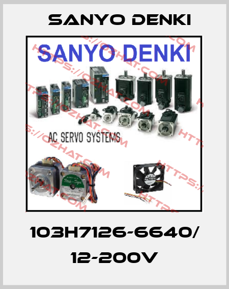 103H7126-6640/ 12-200V Sanyo Denki