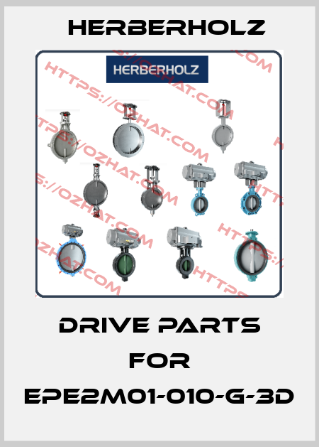 drive parts for EPE2M01-010-G-3D Herberholz