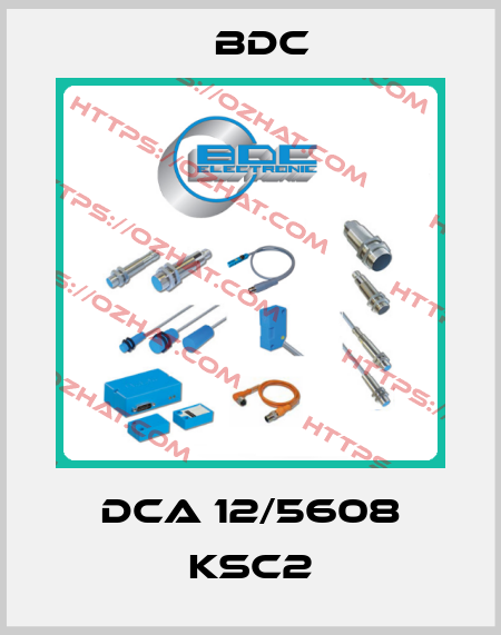 DCA 12/5608 KSC2 BDC