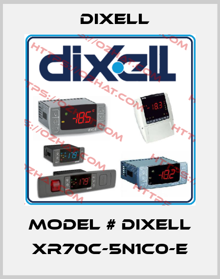 Model # Dixell XR70c-5n1c0-e Dixell