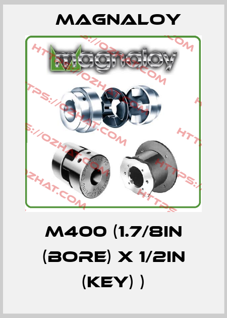 M400 (1.7/8IN (BORE) X 1/2IN (KEY) ) Magnaloy
