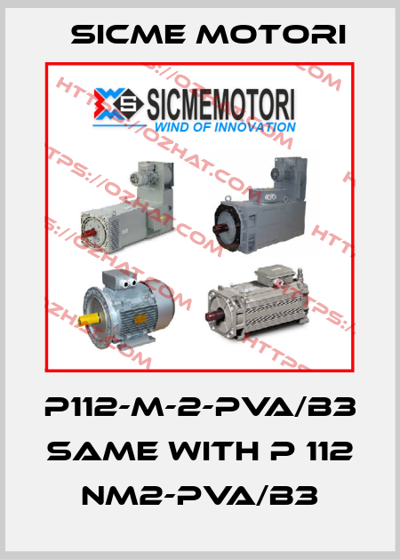 P112-M-2-PVA/B3 same with P 112 NM2-PVA/B3 Sicme Motori