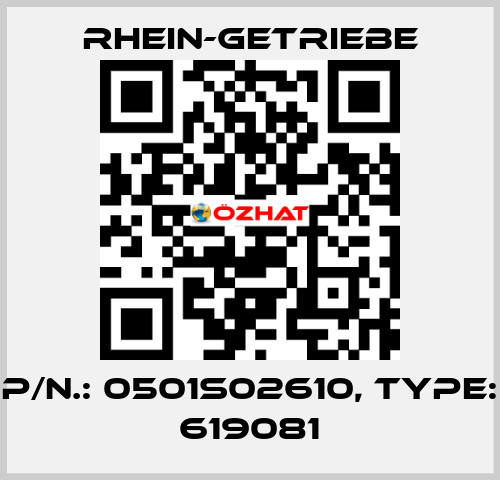 P/N.: 0501S02610, Type: 619081 Rhein-Getriebe