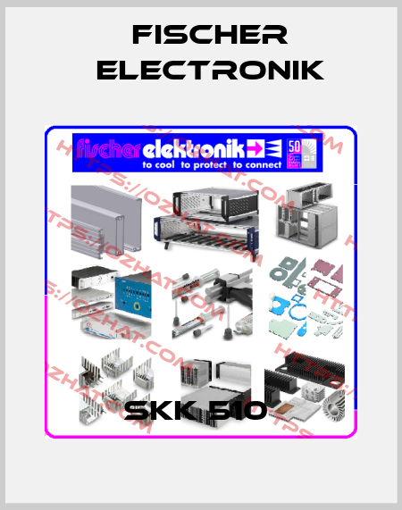 SKK 510  Fischer Electronik