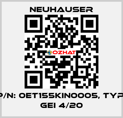 P/N: 0ET155KIN0005, Typ: GEI 4/20 Neuhauser