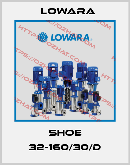 SHOE 32-160/30/D Lowara
