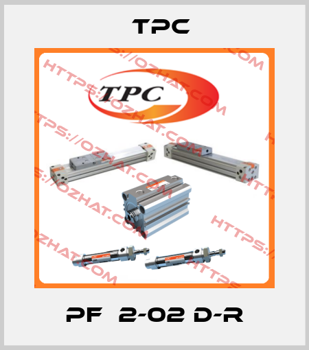 PF  2-02 D-R TPC