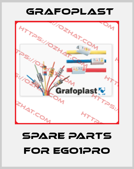 spare parts for Ego1Pro GRAFOPLAST