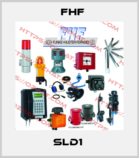 SLD1  FHF