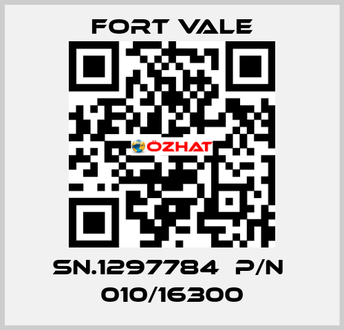 SN.1297784  P/N  010/16300 Fort Vale