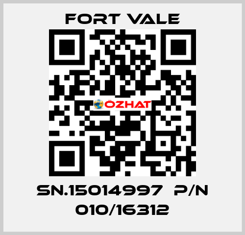 SN.15014997  P/N 010/16312 Fort Vale