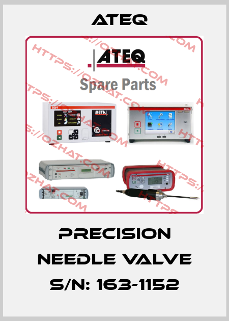 Precision needle valve S/N: 163-1152 Ateq