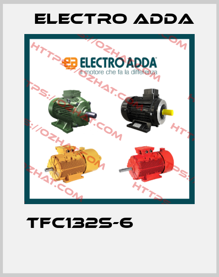 TFC132S-6                                                              Electro Adda