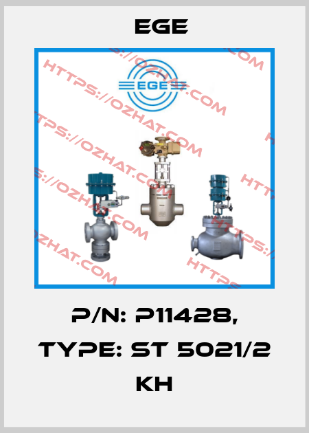 p/n: P11428, Type: ST 5021/2 KH Ege