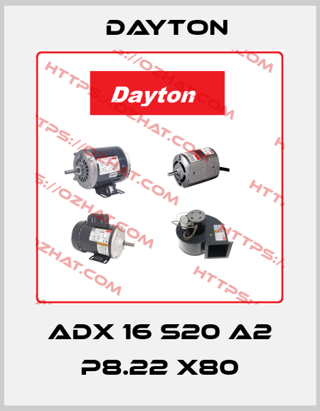 ADX 16 S20 A2 P8.22 X80 DAYTON