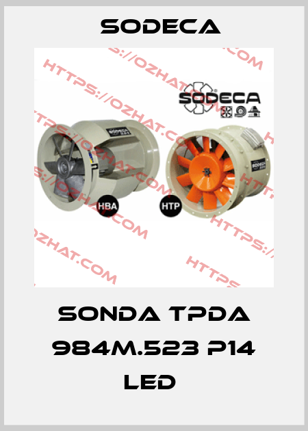 SONDA TPDA 984M.523 P14 LED  Sodeca