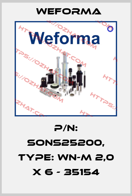 P/N: SONS25200, Type: WN-M 2,0 x 6 - 35154 Weforma