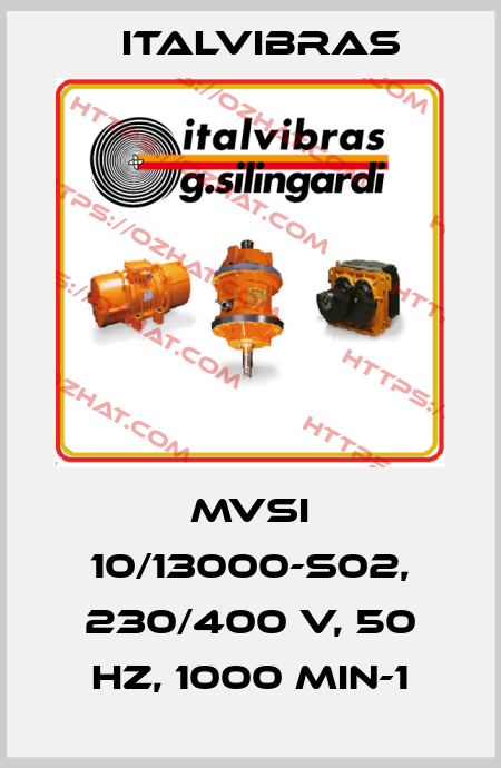 MVSI 10/13000-S02, 230/400 V, 50 Hz, 1000 min-1 Italvibras
