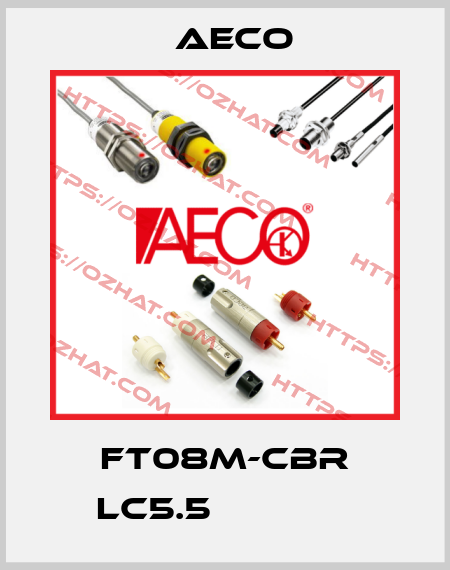 FT08M-CBR LC5.5              Aeco