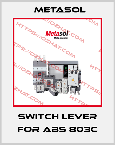 switch lever for ABS 803c Metasol