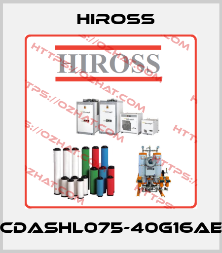 CDASHL075-40G16AE Hiross