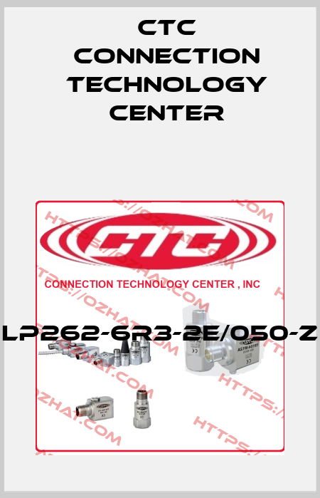 LP262-6R3-2E/050-Z CTC Connection Technology Center