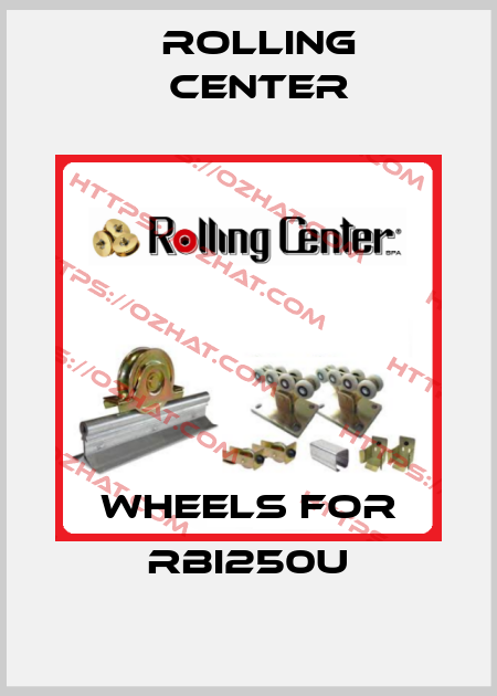 Wheels for RBI250U Rolling Center