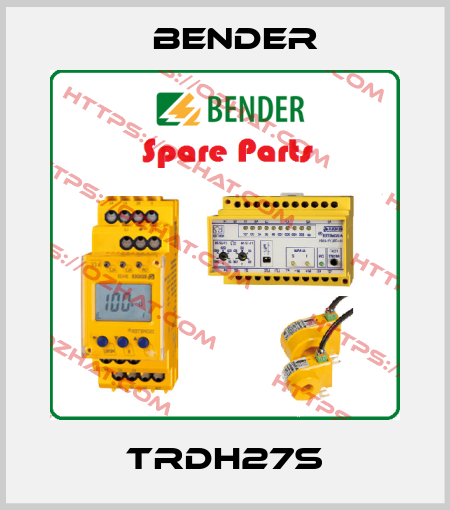 TRDH27S Bender