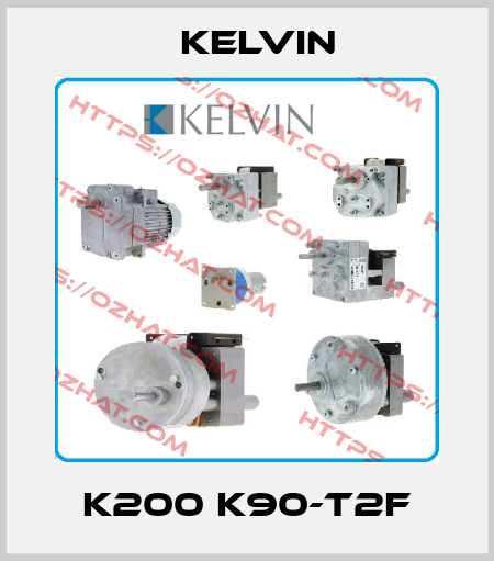 K200 K90-T2F Kelvin