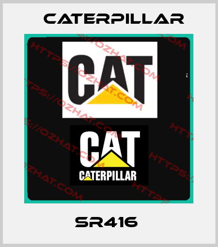 SR416  Caterpillar